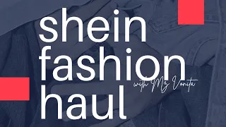 Huge Shein Haul Chic new finds