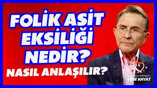 Folik Asit Eksiliği Nedir? Nasıl Anlaşılır? | Osman Müftüoğlu ile Yeni Hayat  | BBO Yapım