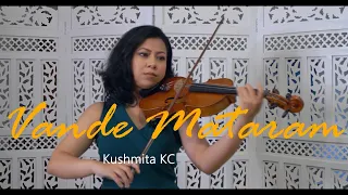 Vande Mataram | Kushmita KC  | Independence Day 2021|  Bankim Chandra Chatterjee | Violin Version