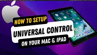 How to Setup Apple Universal Control on Mac & iPad