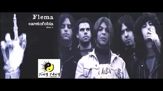 ¨ Extremista ¨ FLEMA - Caretofobia I - 2000