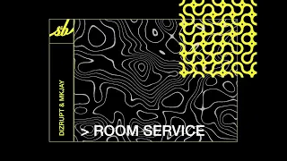 Dizrupt & MKJAY - Room Service