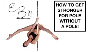 How to get stronger for pole without a pole  - Tutorial by @Elizabeth_bfit