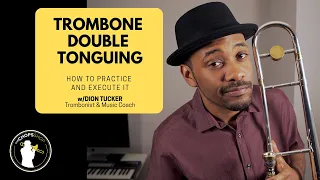 Trombone Lesson: Double Tonguing - How To Practice And Execute It