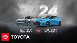 2024 Toyota GR Corolla vs 2024 Honda Civic Type R | Toyota