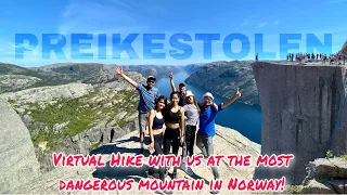 Virtual Hiking at the most dangerous mountain.. Preikestolen (the pulpit rock), Norway