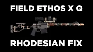 Q  |  YQ  |  Why the Rhodesian Fix with Field Ethos