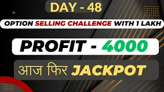 Option selling challenge day-48 || live option selling || intraday option strategy || being trader