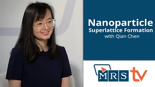 Nanoparticle Superlattice Formation | Qian Chen