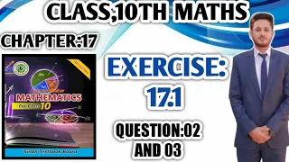 Exercise 17.1 Question 2 and 3 || Class X Mathematics || Sindh Board | #karachi_board | Sir Shuja.