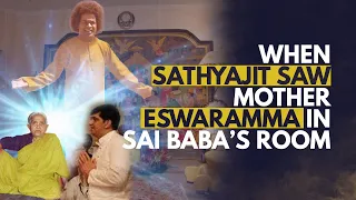 When Sathyajit Saw Mother Eswaramma in Sai Baba's Room | I've miracle witnessed by sathyajit