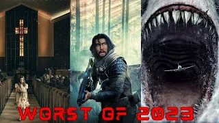 Top 10 WORST Films of 2023