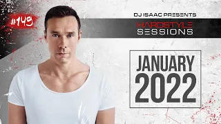 DJ ISAAC - HARDSTYLE SESSIONS #149 | JANUARY 2022