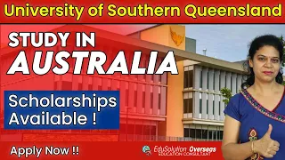 University of Southern Queensland | UniSQ International Student Scholarship 23 | Study in Australia