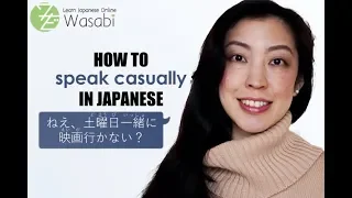How to speak casual Japanese | Learn Natural Japanese with Wasabi