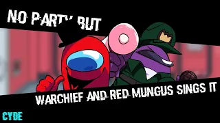 Illegal Mungus | No Party but Warchief & Red Mungus Sings it (+ FLP)
