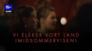 Vi elsker vort land (Midsommervisen) // Danish String Quartet & DR Pigekoret (LIVE)