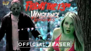 Friday the 13th Vengeance 2: Bloodlines 2022 (OFFICIAL TEASER) HD | Jason Brooks #fridaythe13th2022