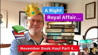 November Book Haul ~ Part Four | A Right Royal Affair