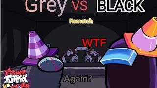 Grey vs BLACK (rematch)