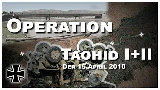 Aufstandsbekämpfung in Baghlan Teil I- Operation Taohid I+II