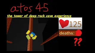 another's towers of stupidity #45 - the tower of deep rock cave experience