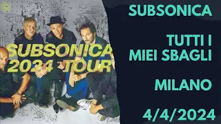 Subsonica - Tutti i Miei Sbagli - Live @ Milano - 4/4/2024
