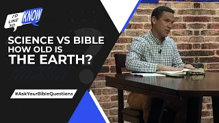 How Old is The Earth? || I’d Like to Know