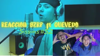 Reaccionando a QUEVEDO || BZRP Music Sessions #52