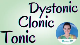 Dystonic Clonic and Tonic Tics TOURETTES