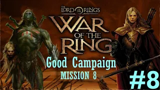 The Lord of the Rings: War of the Ring - Good Campaign - Mission 8 - The Liberation of Upbourn