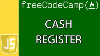 Cash Register | JavaScript Algorithms and Data Structure Projects | Free Code Camp