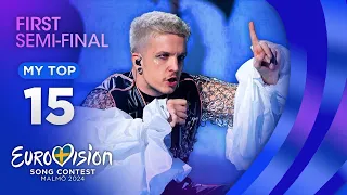 Eurovision 2024: First Semi-Final (MY TOP 15)