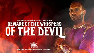 IUIC | MS In The Classroom - Beware Of The Whispers Of The Devil