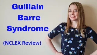 GUILLAIN BARRE SYNDROME | NCLEX REVIEW