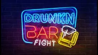 Csak lazítok meló után! :D /Drunkn Bar Fight