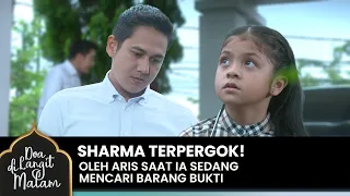 SHARMA TAK TAHU! Kalau Barang Bukti Sudah Diamankan | DOA DI LANGIT MALAM | Eps 44 (4/4)