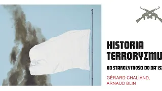 Historia terroryzmu. Od starożytności do Da’isz