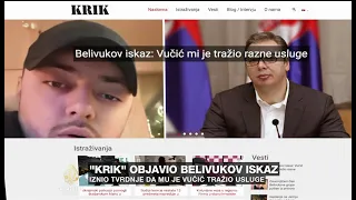 Belivuk tvrdi da mu je Vučić tražio usluge