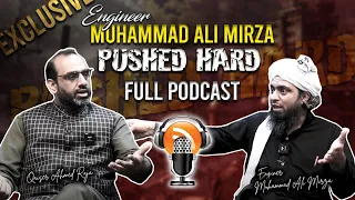 Engineer Muhammad Ali Mirza Pushed Hard | Full Podcast