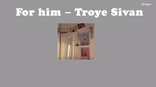 For him - Troye Sivan [subthai] //แปลไทย