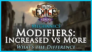 Path of Exile: Modifiers - Increased vs More