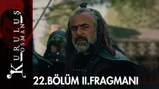 Kuruluş Osman 22. Bölüm 2. Fragmanı