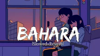 Bahara [Slowed+Reverb] Shreya Ghoshal - I Hate Love Story - Lyrics - RaMe Music