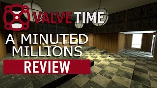 A Minuted Millions Review - ValveTime Reviews