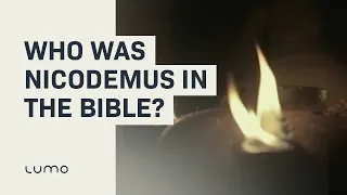 Who was Nicodemus in the Bible? - LUMO John 3