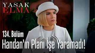 Handan'ın planı işe yaramadı! - Yasak Elma 134. Bölüm