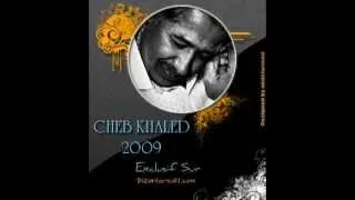 YouTube - Cheb Khaled 2009 - Ya Hbabi.flv