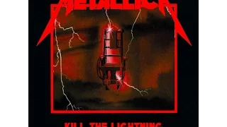 What if Ride The Lightning was on Kill 'Em All (KILL THE LIGHTNING)