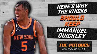 Here’s why Immanuel Quickley is so valuable to the Knicks | The Putback | SNY